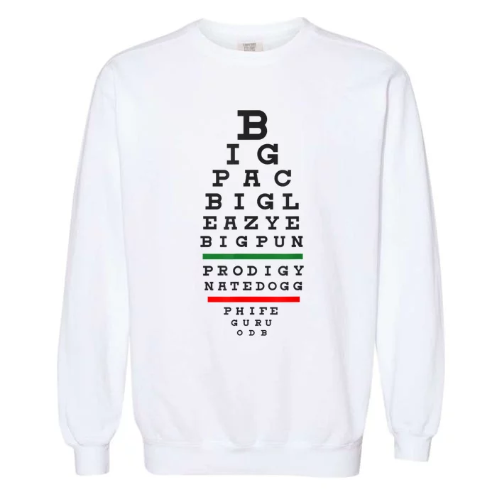 Old School Hip Hop Music Rap Legends Eye Chart 90s HipHop Garment-Dyed Sweatshirt