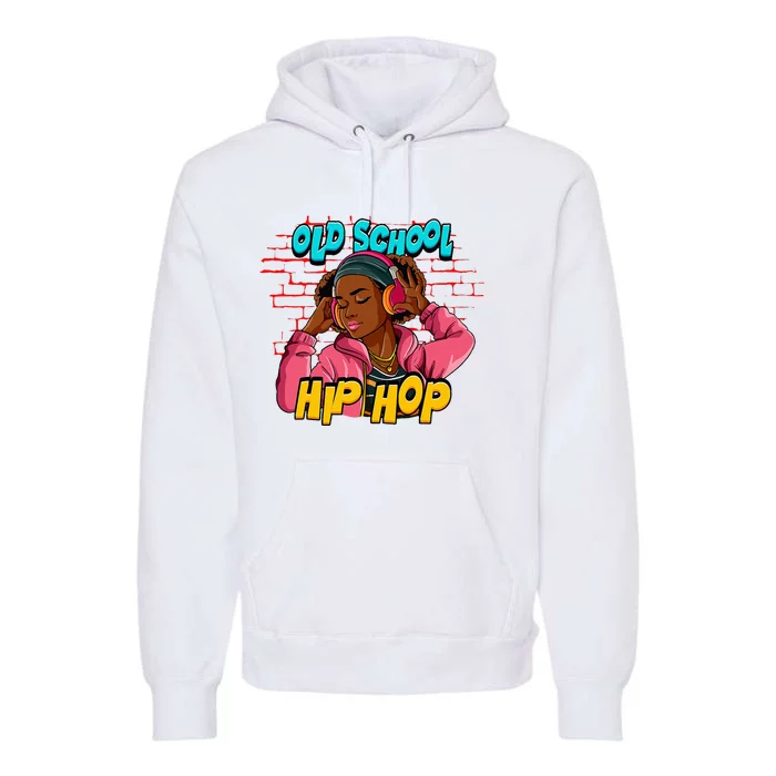 Old School Hip Hop Girl Premium Hoodie