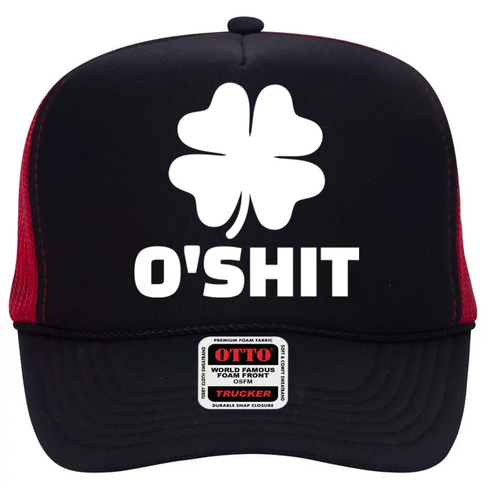 O'Shit Shamrock High Crown Mesh Trucker Hat