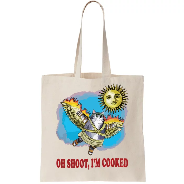 Oh Shoot Im Cooked Tote Bag