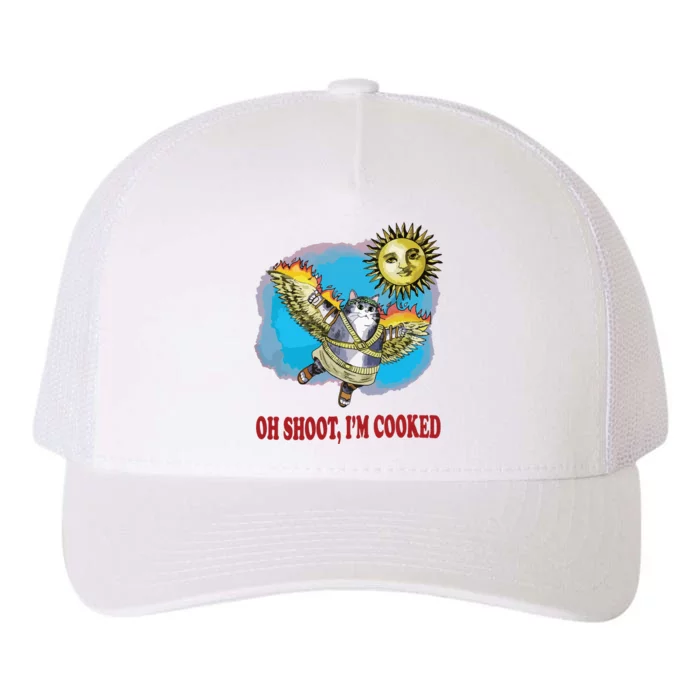 Oh Shoot Im Cooked Yupoong Adult 5-Panel Trucker Hat