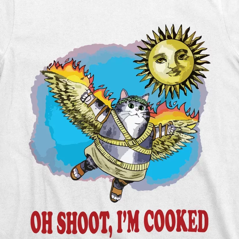 Oh Shoot Im Cooked T-Shirt