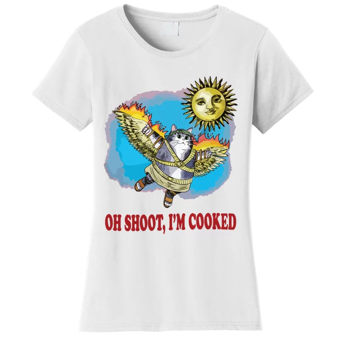 Oh Shoot Im Cooked Women's T-Shirt