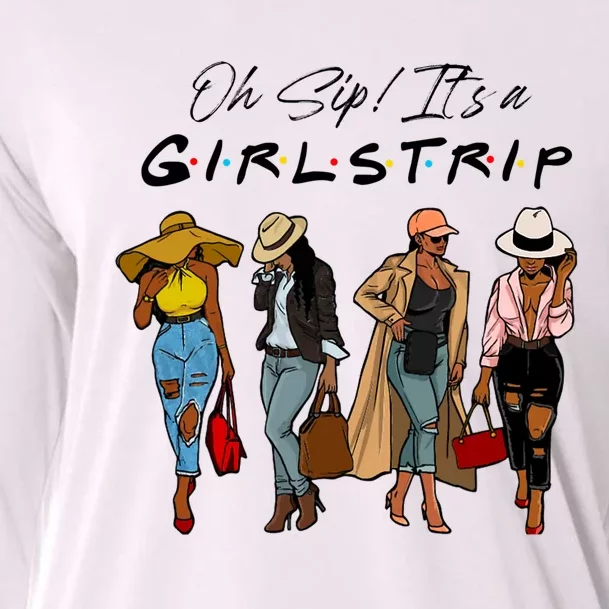 Oh Sip It's A Girls Trip Funny Wine Black Sistas Queen Cooling Performance Long Sleeve Crew