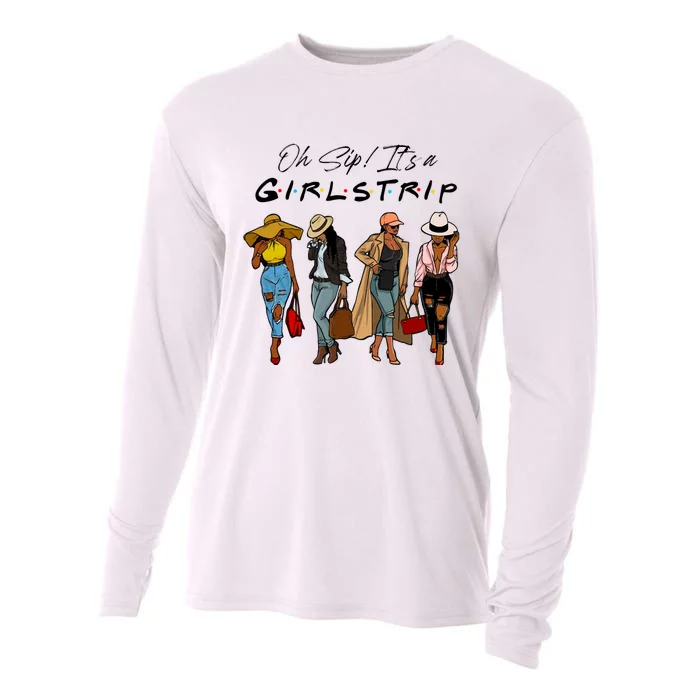 Oh Sip It's A Girls Trip Funny Wine Black Sistas Queen Cooling Performance Long Sleeve Crew