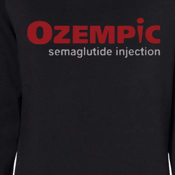 Ozempic Semaglutide Injection Womens California Wash Sweatshirt