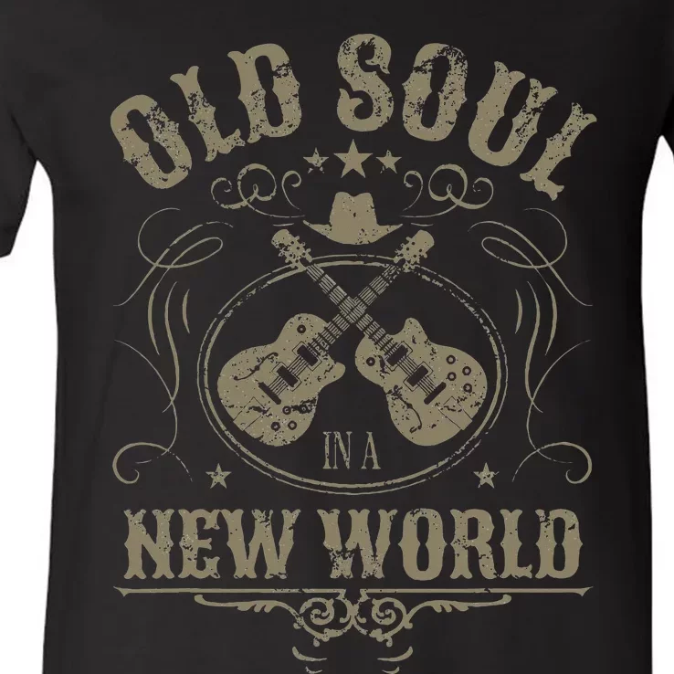 Old Soul In A New World Country Bluegrass Music Guitar Fan V-Neck T-Shirt