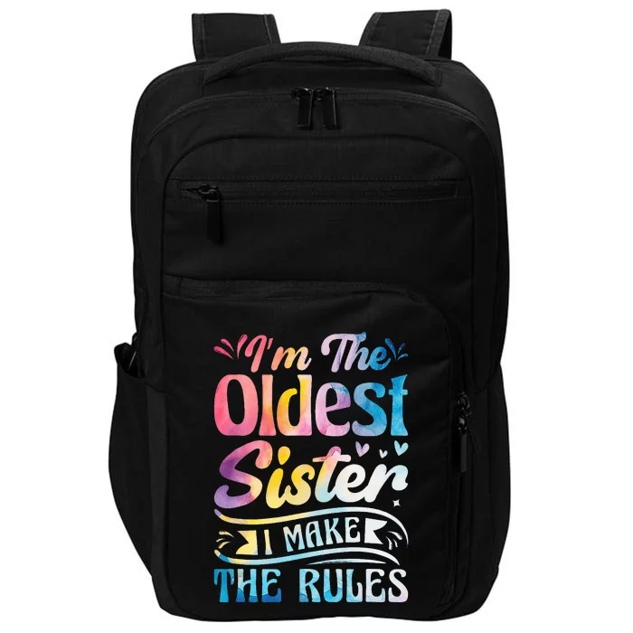 Oldest Sister I Make The Rules Funny Matching Sister Impact Tech Backpack