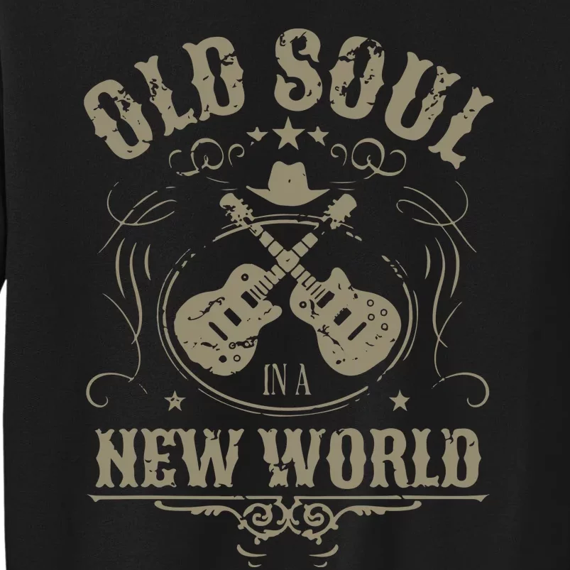 Old Soul In A New World Rich North Of Richmond Tall Sweatshirt