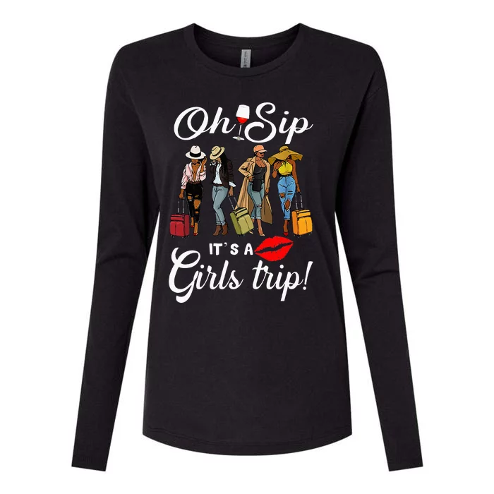 Oh Sip Its A Girls Trip Funny Wine Party Black Queen Womens Cotton Relaxed Long Sleeve T-Shirt