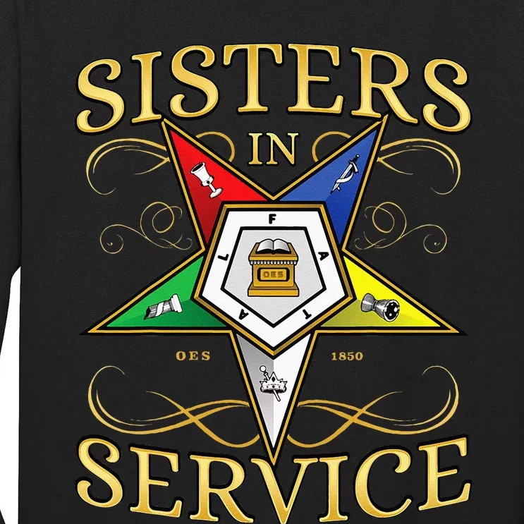 OES Sisters In Service Order Of The Eastern Star Long Sleeve Shirt