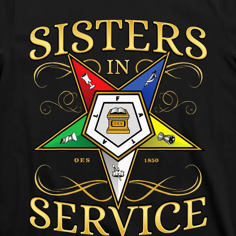 OES Sisters In Service Order Of The Eastern Star T-Shirt