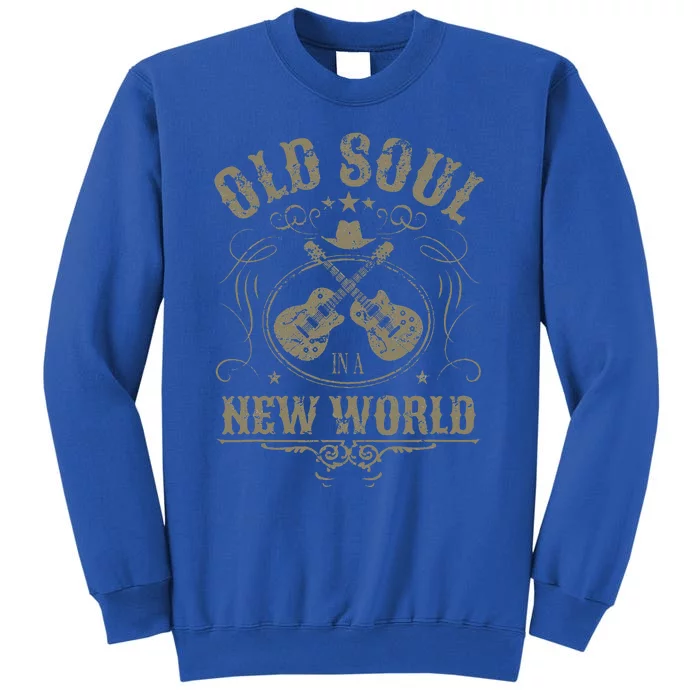 Old Soul In A New World Country Bluegrass Music Guitar Fan Sweatshirt