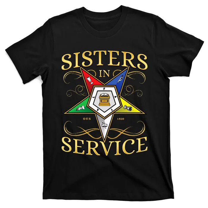 OES Sisters In Service Order Of The Eastern Star T-Shirt