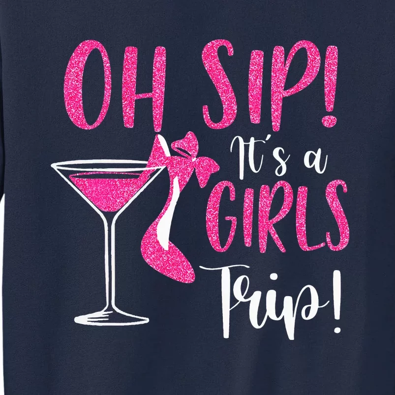 Oh Sip It's A Trip Fun Wine Party Hight Heel Tall Sweatshirt