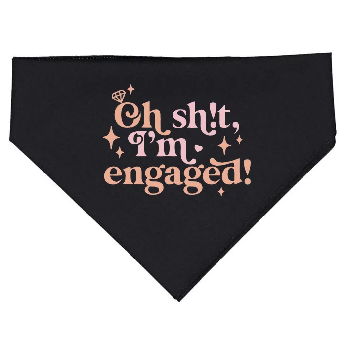 Oh Sh!T IM Engaged USA-Made Doggie Bandana