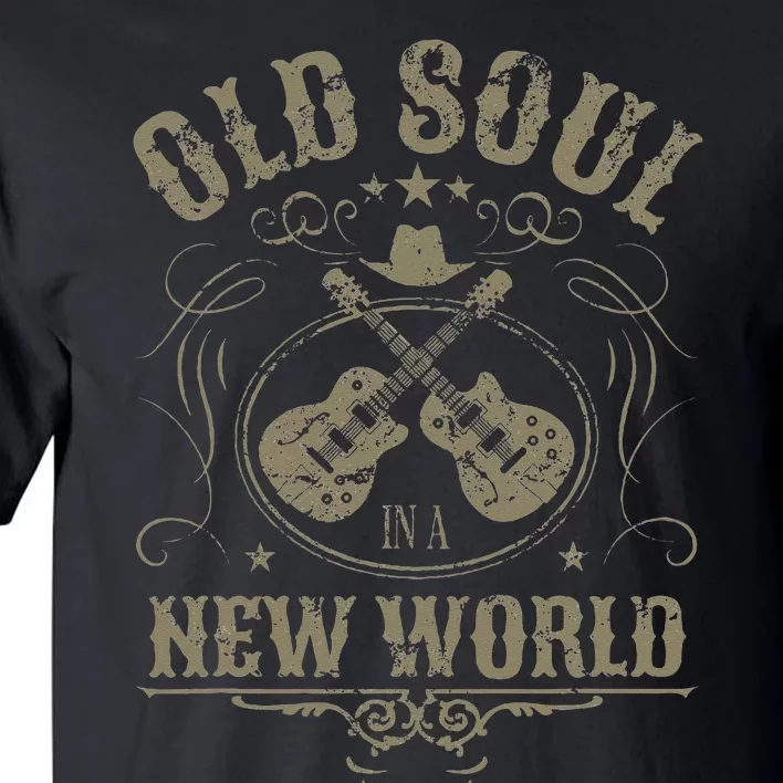 Old Soul In A New World Country Bluegrass Music Guitar Fan Tall T-Shirt