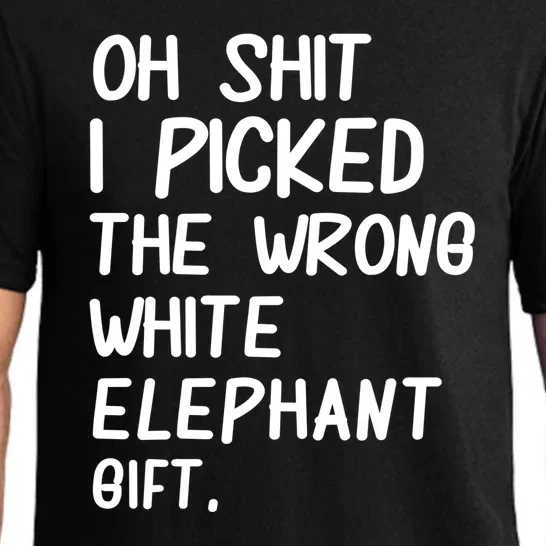 Oh Shit I Picked The Wrong White Elephant Gift Pajama Set