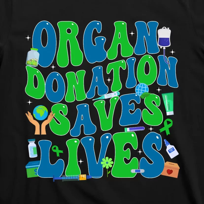 Organ Saves Lives National Donate Life Awareness T-Shirt