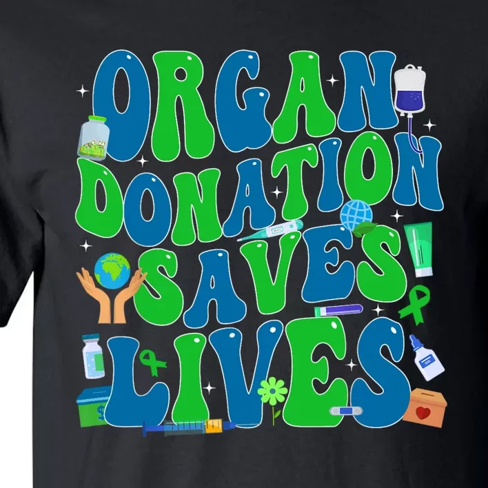 Organ Saves Lives National Donate Life Awareness Tall T-Shirt