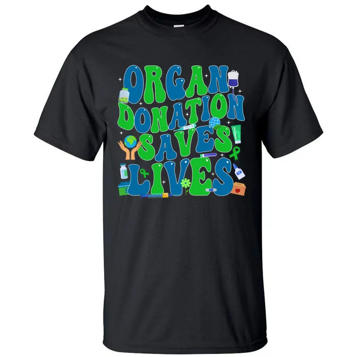 Organ Saves Lives National Donate Life Awareness Tall T-Shirt