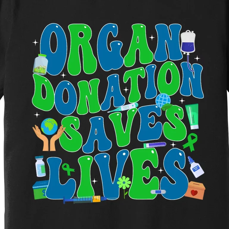 Organ Saves Lives National Donate Life Awareness Premium T-Shirt