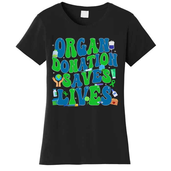 Organ Saves Lives National Donate Life Awareness Women's T-Shirt