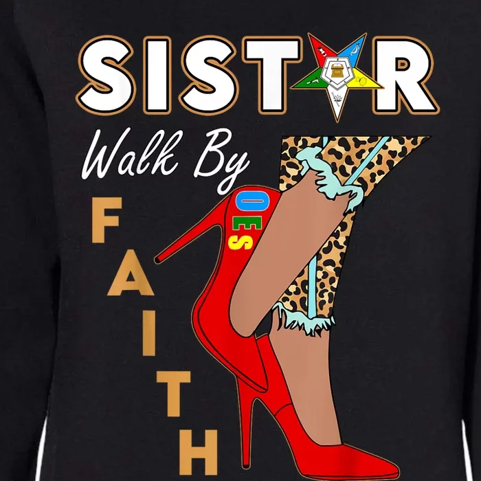 OES Sistar Leopard Walk By Faith Order Of The Eastern Star Womens California Wash Sweatshirt