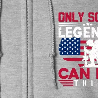 Only Some Legends Can Do This American Flag Gift Memorial Day Full Zip Hoodie