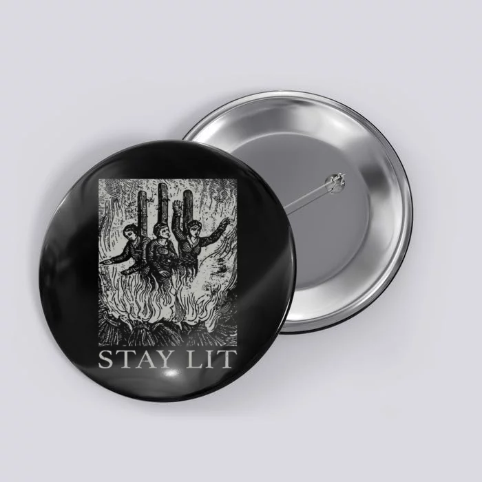 Occult Stay Lit Satan Devil Hell Unholy Antichrist Witch Button