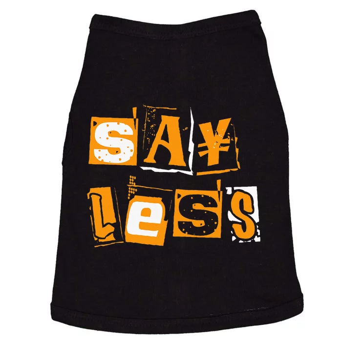 Orange Say Less Orange Color Doggie Tank