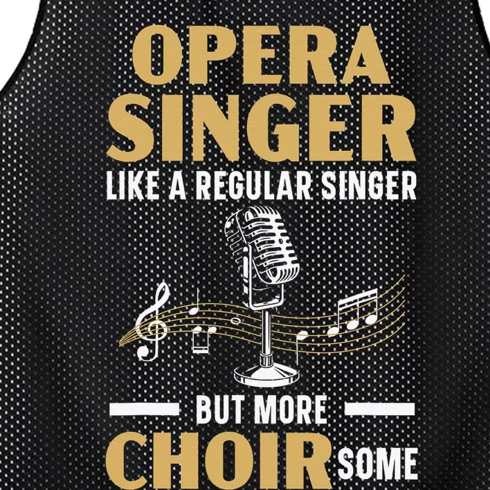 Opera Singer Like A Regular Singer But More Choirsome Mesh Reversible Basketball Jersey Tank