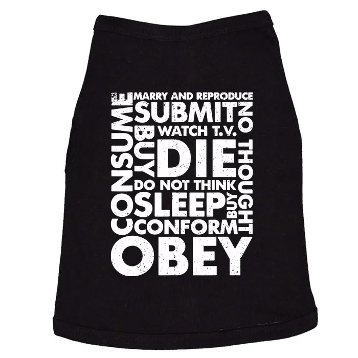 Obey Submit Marry Reproduce Sleep Die Consume Doggie Tank