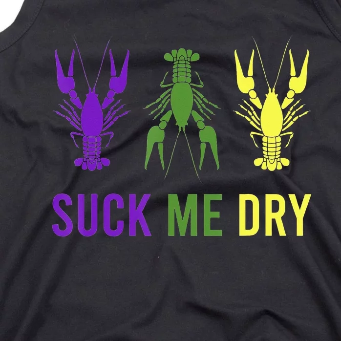 Outfit Suck Me Dry Crawfish Dirty Adult Humor Mardi Gras Tank Top