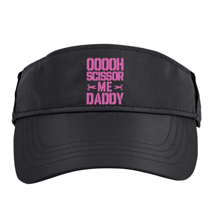 Ooooh Scissor Me Daddy Adult Drive Performance Visor