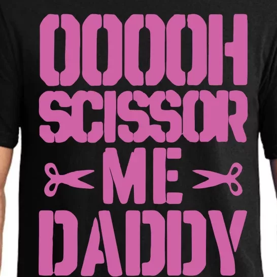 Ooooh Scissor Me Daddy Pajama Set