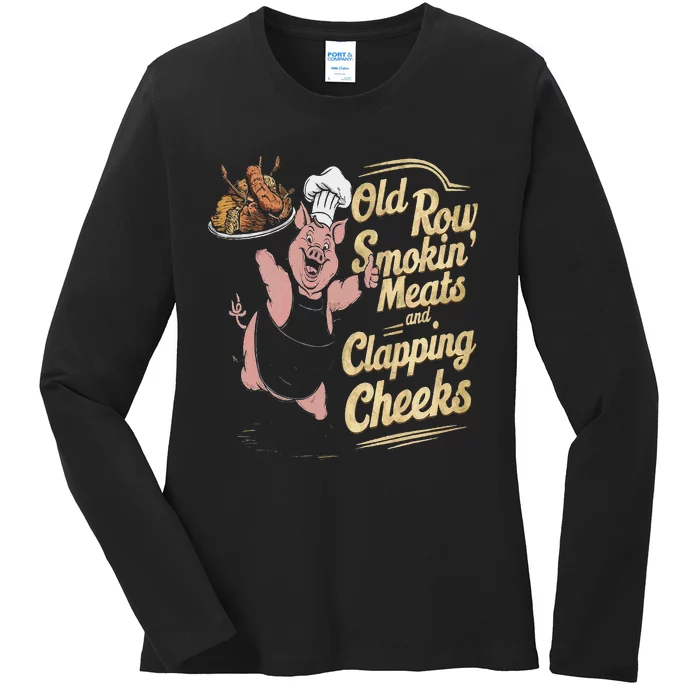 Old.Row Smokin Meats And Clapping Cheeks Funny Bbq Ladies Long Sleeve Shirt