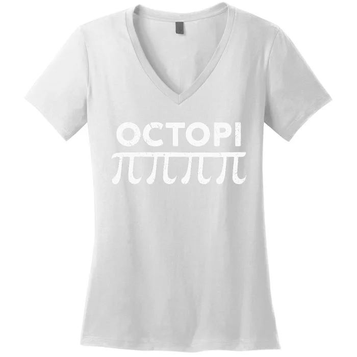 Octopi Science Math Pi Funny Great Idea For Teachers Women's V-Neck T-Shirt