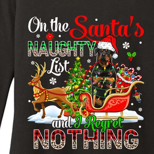 On SantaS Naughty List Regretting Nothing Santa Rottweiler Gift Womens CVC Long Sleeve Shirt