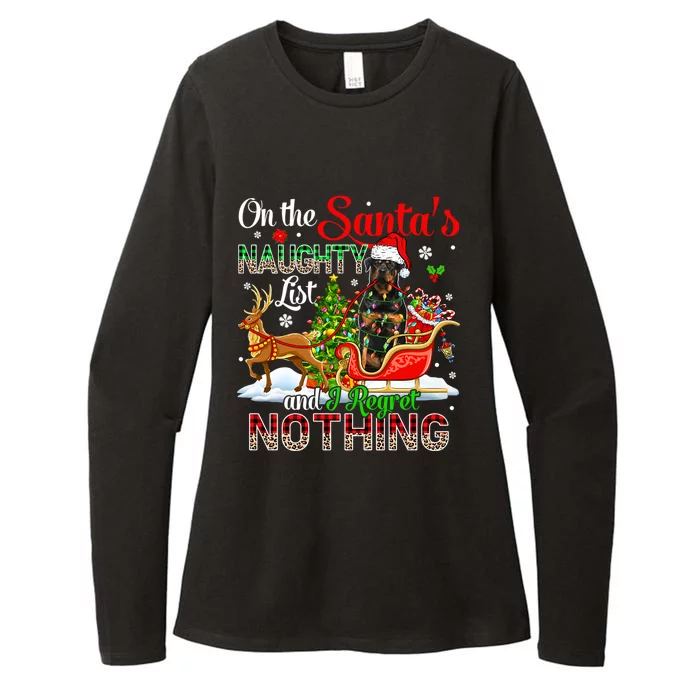 On SantaS Naughty List Regretting Nothing Santa Rottweiler Gift Womens CVC Long Sleeve Shirt