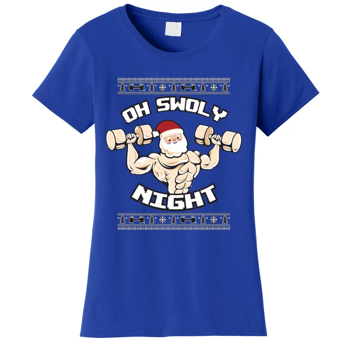 Oh Swoly Night Ugly Christmas Gym Sweater Gift Women's T-Shirt