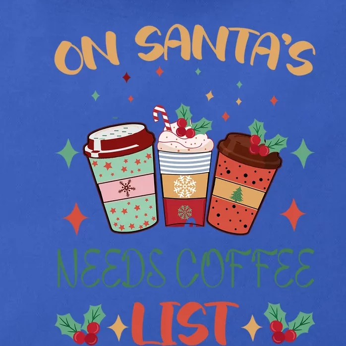 On Santas Needs Coffee List Christmas Funny Coffee Lover Cute Gift Zip Tote Bag