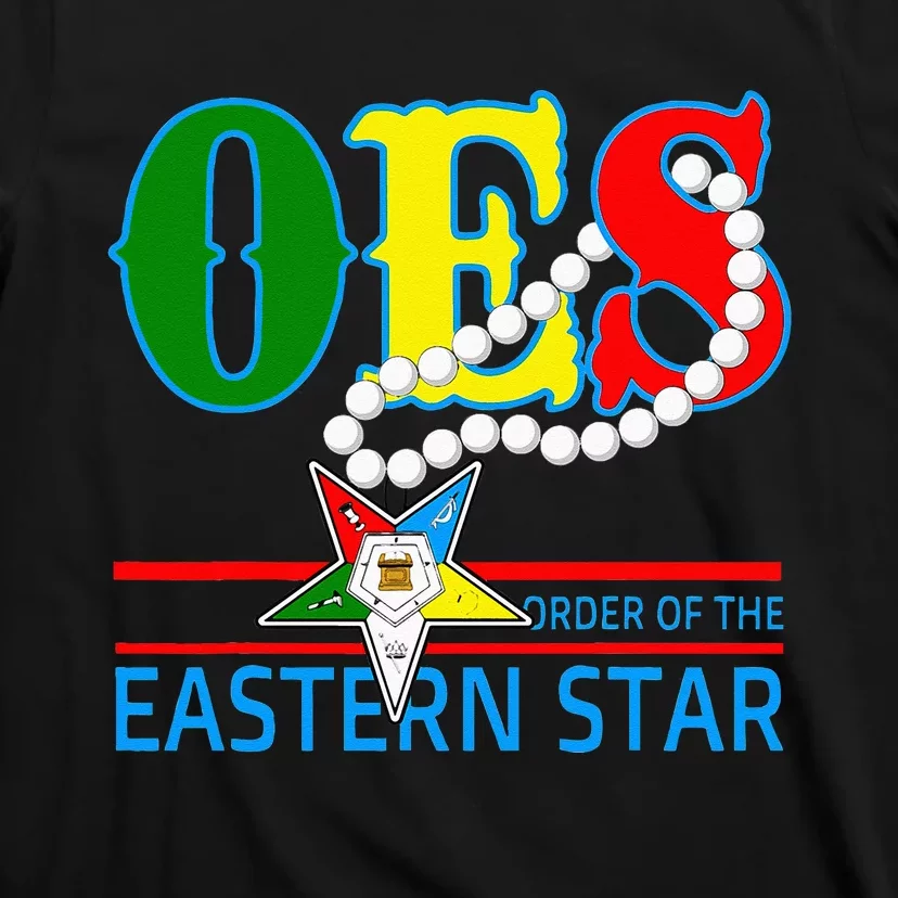 OES Star Necklace Order Of The Eastern Star Mothers Day T-Shirt