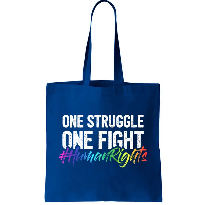 One Struggle One Fight For Hu Rights Gift Tote Bag