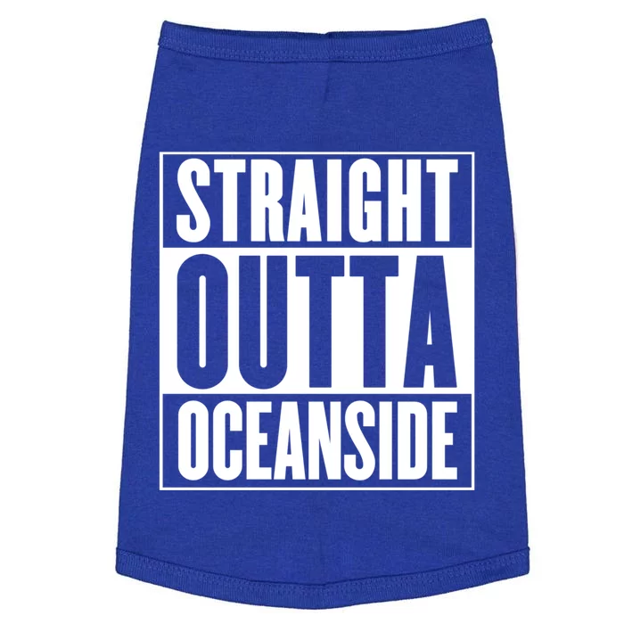 Oceanside Straight Outta Oceanside Gift Doggie Tank