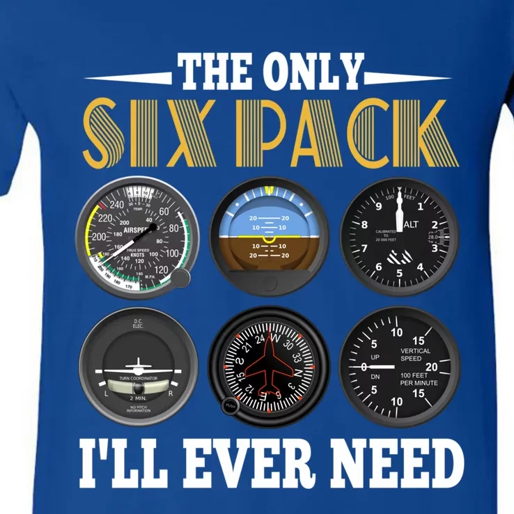 Only Six Pack Funny Pilot Airplane Flight Gift V-Neck T-Shirt