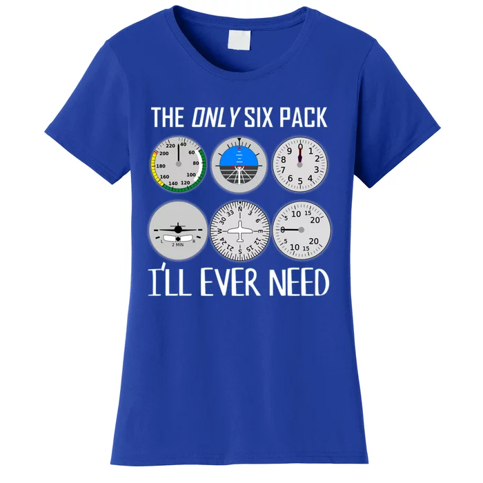 Only Six Pack Ill Need Funny Pilot Quote Gift Women's T-Shirt