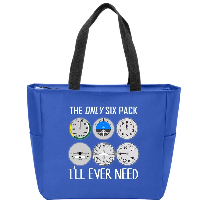 Only Six Pack Ill Need Funny Pilot Quote Gift Zip Tote Bag