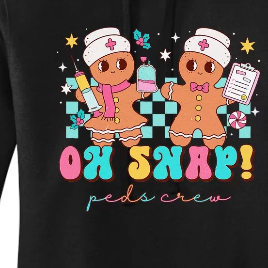 Oh Snap Peds Crew Gingerbread Pediatric Nurse Christmas Women's Pullover Hoodie