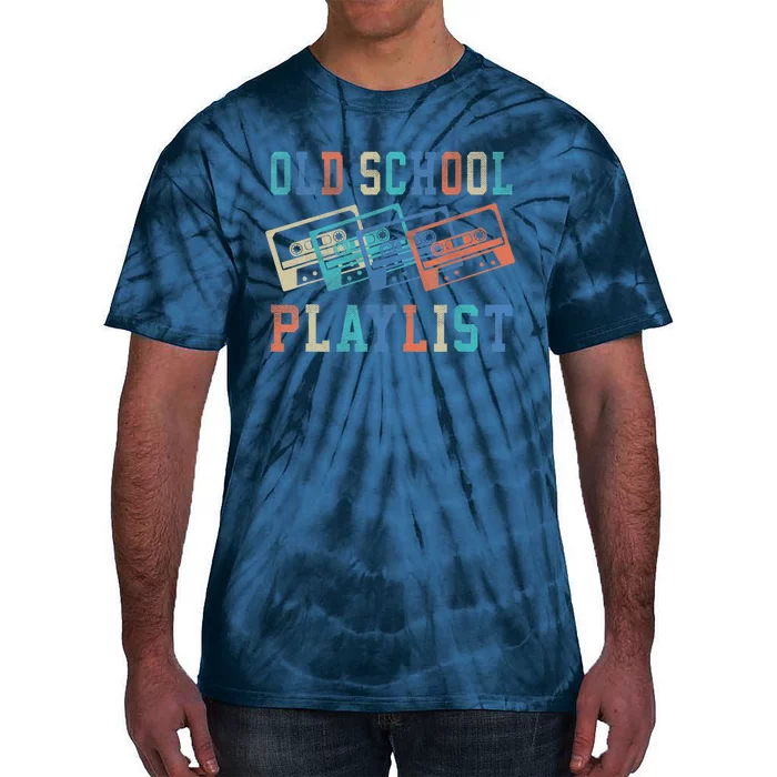 Old School Playlist Rock Cassette Tape Music Old School Band Tie-Dye T-Shirt